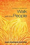 E-Book (epub) Walk with the People von Juan Francisco Martinez
