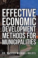 Livre Relié Effective Economic Development Methods for Municipalities de Naseeb Michael Kaleel