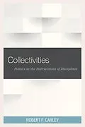 ePUB Collectivities von Robert F. Carley