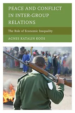 E-Book (epub) Peace and Conflict in Inter-Group Relations von Agnes Katalin Koós