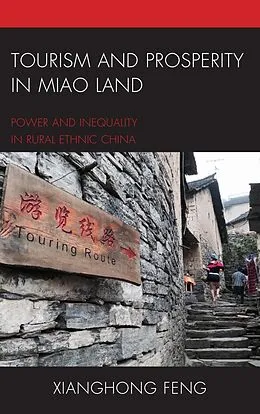E-Book (epub) Tourism and Prosperity in Miao Land von Xianghong Feng