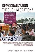 E-Book (epub) Democratization through Migration? von Christl Kessler, Stefan Rother