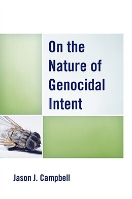 Kartonierter Einband On the Nature of Genocidal Intent von Jason J. Campbell