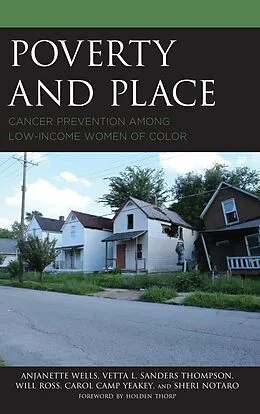 E-Book (epub) Poverty and Place von Anjanette Wells, Vetta L. Sanders Thompson, Will Ross