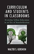 ePUB Curriculum and Students in Classrooms von Walter S. Gershon
