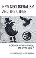 ePUB New Neoliberalism and the Other von Giuseppe Cocco, Bruno Cava