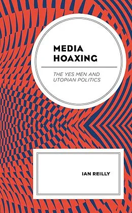 E-Book (epub) Media Hoaxing von Ian Reilly