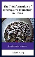 E-Book (epub) The Transformation of Investigative Journalism in China von Haiyan Wang