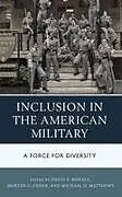 Fester Einband Inclusion in the American Military von David E.; Ender, Morten G.; Et al Rohall