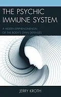 E-Book (epub) The Psychic Immune System von Jerry Kroth