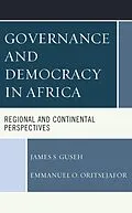 E-Book (epub) Governance and Democracy in Africa von James S. Guseh, Emmanuel O. Oritsejafor