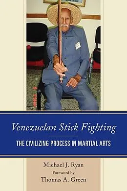 E-Book (epub) Venezuelan Stick Fighting von Michael J. Ryan