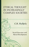 E-Book (epub) Ethical Thought in Increasingly Complex Societies von C. R. Hallpike