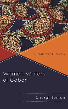 E-Book (epub) Women Writers of Gabon von Cheryl Toman