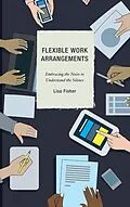 E-Book (epub) Flexible Work Arrangements von Lisa Fisher