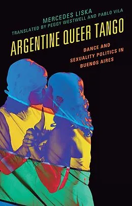 ePUB Argentine Queer Tango von Mercedes Liska