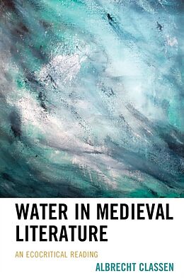 Kartonierter Einband Water in Medieval Literature von Albrecht Classen