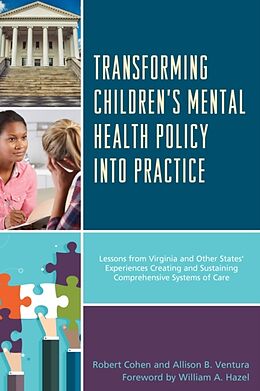 Kartonierter Einband Transforming Children's Mental Health Policy into Practice von Robert Cohen, Allison B. Ventura
