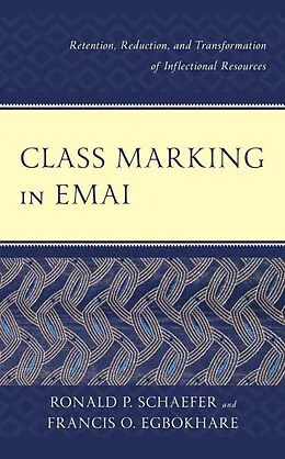 E-Book (epub) Class Marking in Emai von Ronald P. Schaefer, Francis O. Egbokhare