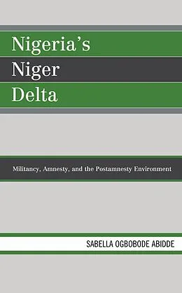E-Book (epub) Nigeria's Niger Delta von Sabella Ogbobode Abidde