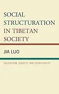 E-Book (epub) Social Structuration in Tibetan Society von Jia Luo