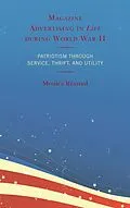 E-Book (epub) Magazine Advertising in Life during World War II von Monica Brasted