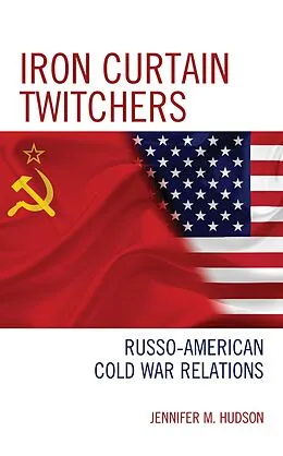 ePUB Iron Curtain Twitchers von Jennifer M. Hudson