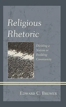 E-Book (epub) Religious Rhetoric von Edward C. Brewer