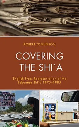 E-Book (epub) Covering the Shi`a von Robert W. Tomlinson
