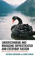 E-Book (epub) Understanding and Managing Sophisticated and Everyday Racism von Victoria Showunmi, Carol Tomlin