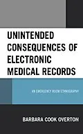 E-Book (epub) Unintended Consequences of Electronic Medical Records von Barbara Cook Overton