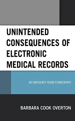 E-Book (epub) Unintended Consequences of Electronic Medical Records von Barbara Cook Overton