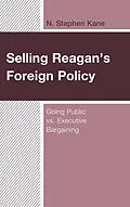 E-Book (epub) Selling Reagan's Foreign Policy von N. Stephen Kane