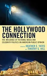 Fester Einband The Hollywood Connection von Heather E. Hill, Timothy G. Yates