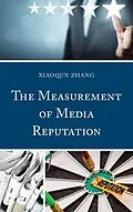 E-Book (epub) The Measurement of Media Reputation von Xiaoqun Zhang