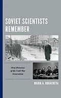 E-Book (epub) Soviet Scientists Remember von Maria A. Rogacheva