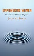 E-Book (epub) Empowering Women von Julia A. Spiker