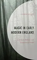 E-Book (epub) Magic in Early Modern England von Andrew Moore