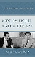 E-Book (epub) Wesley Fishel and Vietnam von Joseph G. Morgan
