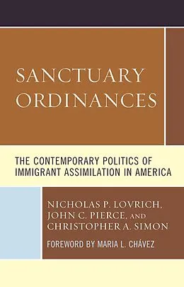 E-Book (epub) Sanctuary Ordinances von Nicholas P. Lovrich, John C. Pierce, Christopher A. Simon