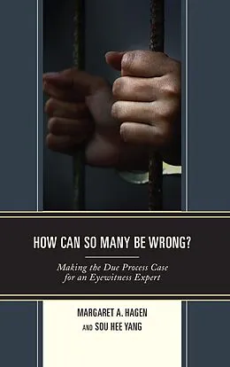 E-Book (epub) How Can So Many Be Wrong? von Margaret A. Hagen, Sou Hee (Sophie) Yang