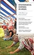 E-Book (epub) Evangelical Gypsies in Spain von Manuela Cantón-Delgado