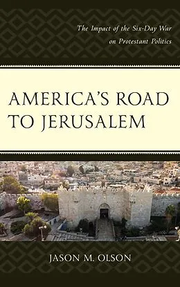 E-Book (epub) America's Road to Jerusalem von Jason M. Olson