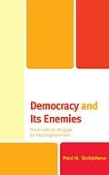 E-Book (epub) Democracy and Its Enemies von Paul N. Goldstene
