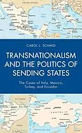 E-Book (epub) Transnationalism and the Politics of Sending States von Carol L. Schmid