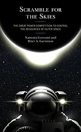 Kartonierter Einband Scramble for the Skies von Namrata Goswami, Peter A. Garretson