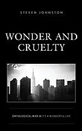 E-Book (epub) Wonder and Cruelty von Steven Johnston