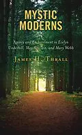 E-Book (epub) Mystic Moderns von James H. Thrall