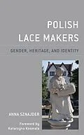 E-Book (epub) Polish Lace Makers von Anna Sznajder