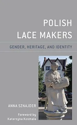 E-Book (epub) Polish Lace Makers von Anna Sznajder
